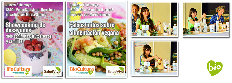 Taller de desayunos energéticos y charla de falsos mitos de alimentación vegana en Biocultura (Barcelona), por Salud Viva